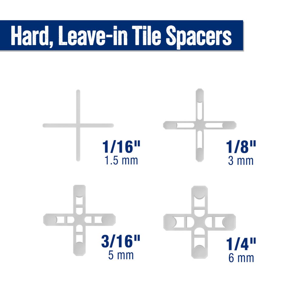 Hard, Leave-in Tile Spacers